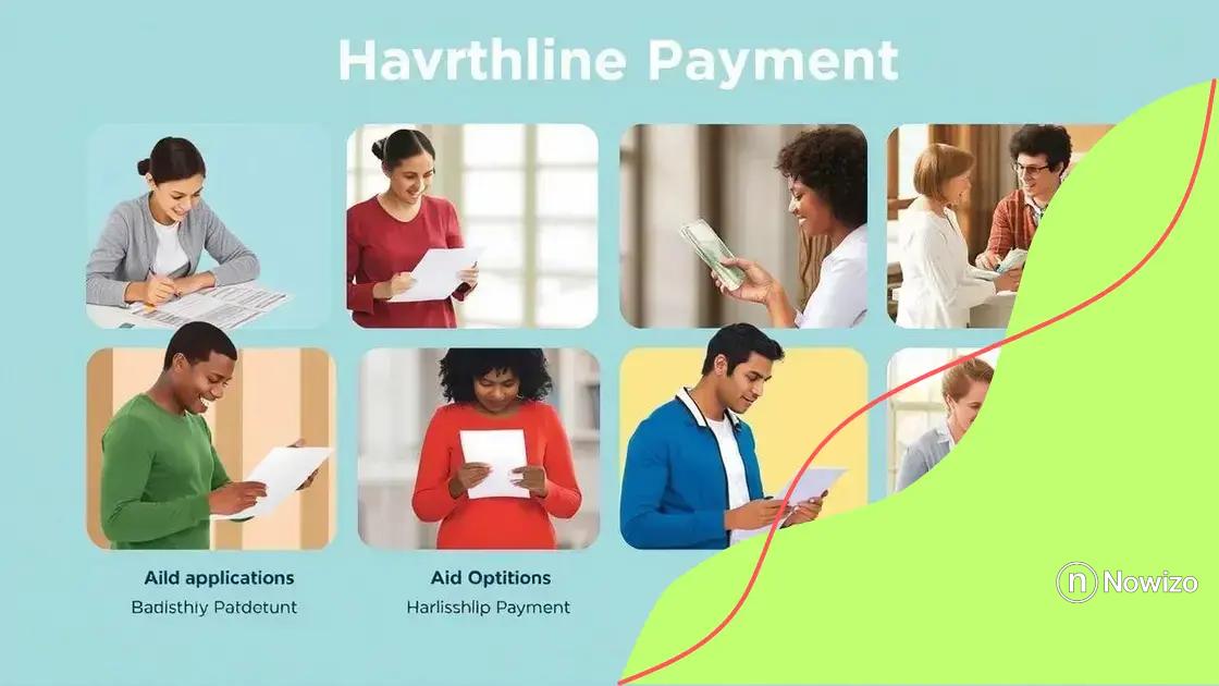 Types of hardship payments available Types of hardship payments available